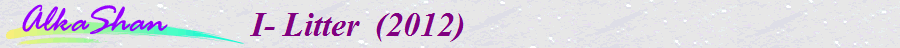  I- Litter  (2012)                        
            