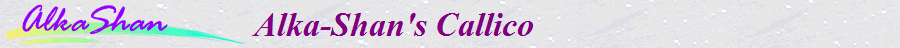 Alka-Shan's Callico              