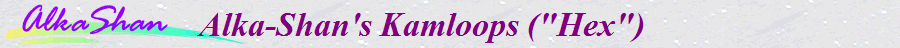 Alka-Shan's Kamloops ("Hex")       