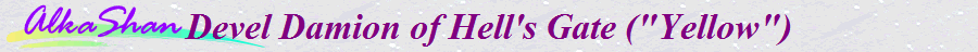 Devel Damion of Hell's Gate ("Yellow")