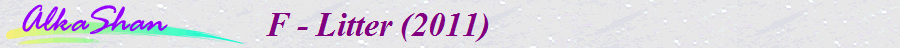 F - Litter (2011)                  