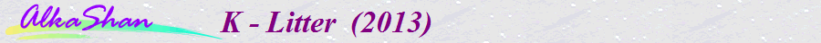 K - Litter  (2013)                       