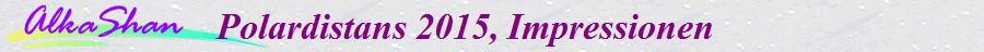 Polardistans 2015, Impressionen      